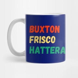 Buxton Frisco Hatteras NC Mug